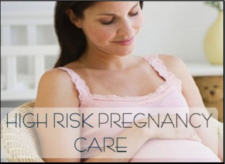 HIGH RISK PREGNANCY CARE